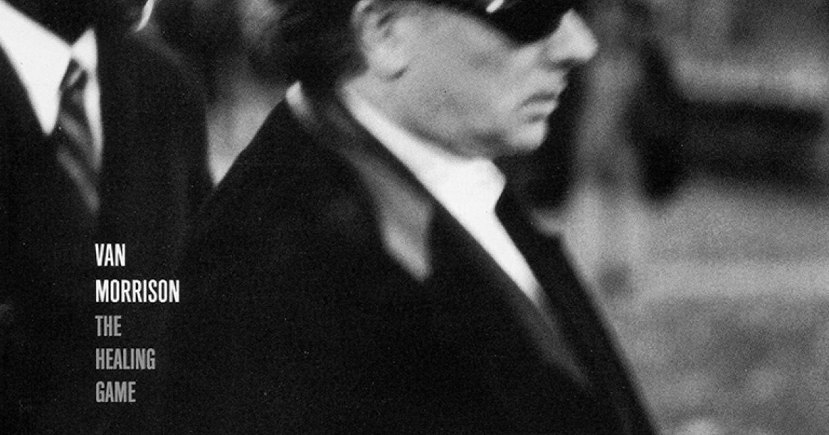 The Healing Game — Music | Van Morrison